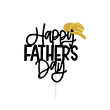 Load image into Gallery viewer, happy fathers day cake topper with a cowboy hat