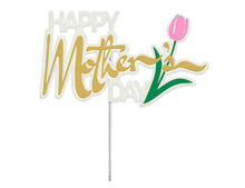 Load image into Gallery viewer, happy mothers day cake topper